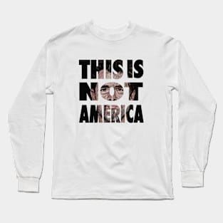 This Is Not America (cross-hatch text) - Claes Bang Long Sleeve T-Shirt